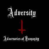 Adversity (USA) : Adversaries of Humanity